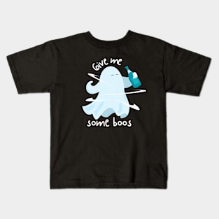 Give Me Some Boos Kids T-Shirt